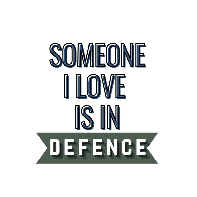 Someone I Love is in Defence Logo. Defence kids