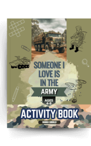 Someone I Love is in the ADF / Military / DEFENCE/ Army activity book. By Bianca Sibbald.